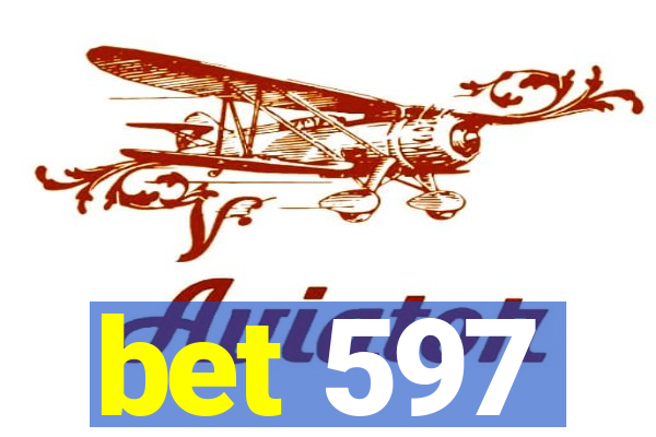 bet 597